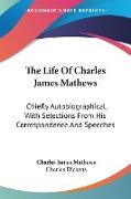 The Life Of Charles James Mathews