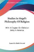 Studies In Hegel's Philosophy Of Religion