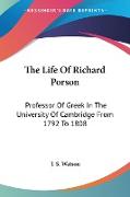 The Life Of Richard Porson