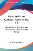 Hausa Folk-Lore Customs, Proverbs, Etc. V1