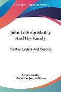John Lothrop Motley And His Family