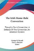 The Irish Home-Rule Convention