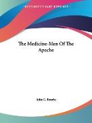The Medicine-Men Of The Apache