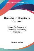 Deutsch's Drillmaster In German