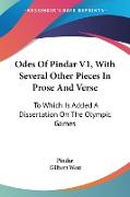 Odes Of Pindar V1, With Several Other Pieces In Prose And Verse