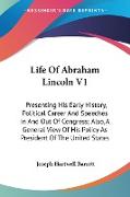 Life Of Abraham Lincoln V1