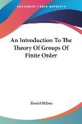 An Introduction To The Theory Of Groups Of Finite Order