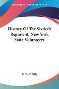 History Of The Sixtieth Regiment, New York State Volunteers