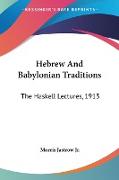 Hebrew And Babylonian Traditions
