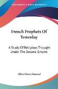 French Prophets Of Yesterday