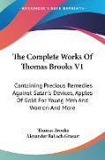 The Complete Works Of Thomas Brooks V1