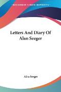 Letters And Diary Of Alan Seeger