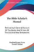 The Bible-Scholar's Manual