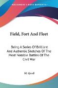 Field, Fort And Fleet