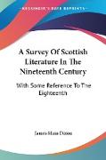 A Survey Of Scottish Literature In The Nineteenth Century