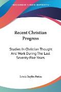 Recent Christian Progress