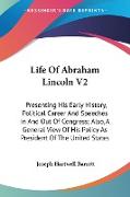 Life Of Abraham Lincoln V2