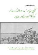 Carl Peters' Griff zum oberen Nil