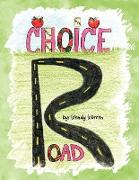 Choice Road