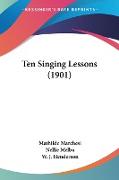Ten Singing Lessons (1901)