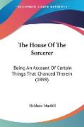 The House Of The Sorcerer
