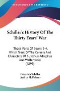 Schiller's History Of The Thirty Years' War