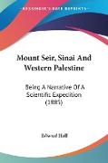 Mount Seir, Sinai And Western Palestine
