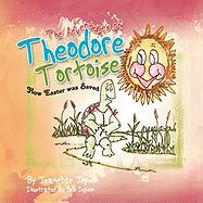 The Adventure of Theodore Tortoise