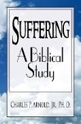 Suffering - A Biblical Study