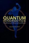 Quantum Innergetics