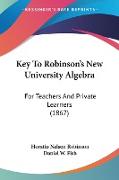 Key To Robinson's New University Algebra