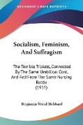 Socialism, Feminism, And Suffragism