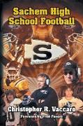 Sachem High School Football