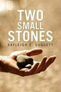 Two Small Stones