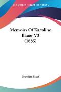 Memoirs Of Karoline Bauer V3 (1885)
