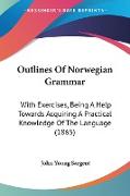 Outlines Of Norwegian Grammar