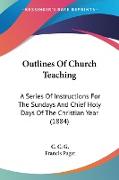 Outlines Of Church Teaching