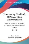 Pronouncing Handbook Of Words Often Mispronounced