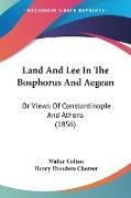 Land And Lee In The Bosphorus And Aegean
