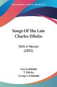 Songs Of The Late Charles Dibdin