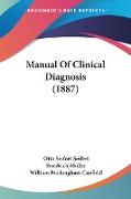 Manual Of Clinical Diagnosis (1887)