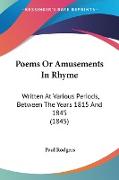 Poems Or Amusements In Rhyme