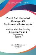 Priced And Illustrated Catalogue Of Mathematical Instruments