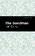 The Bondman