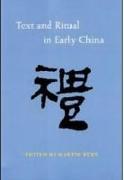 Text and Ritual in Early China