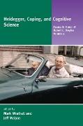 Heidegger, Coping, and Cognitive Science, Volume 2