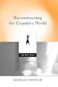Reconstructing the Cognitive World