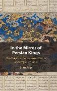 In the Mirror of Persian Kings