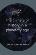 Climate of History in a Planetary Age