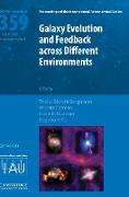 Galaxy Evolution and Feedback across Different Environments (IAU S359)
